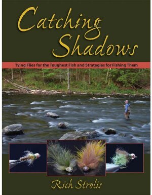 Angler's Book Supply Catching Shadows Tying Flies For The Toughest Fish in One Color